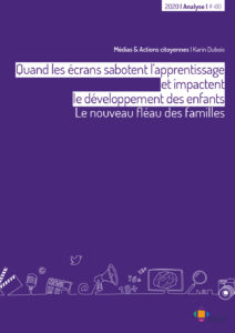 cover publication "Quand les écrans sabotent l’apprentissage et impactent le développement des enfants"