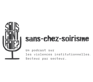 podcast violences institutionnelles