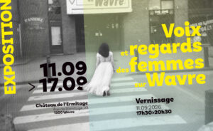 Vernissage de l'exposition Voix et regards des femmes sur Wavre : une exposition au féminin