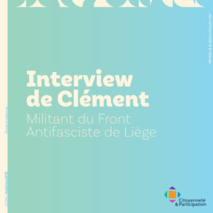 Cover Interview de Clément Militant du Front Antifasciste de Liège Analyse 518 revue Tumult#4
